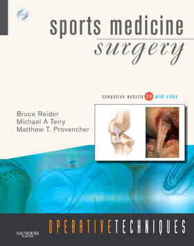 Reider / Terry / Provencher |  Operative Techniques: Sports Medicine Surgery | Buch |  Sack Fachmedien