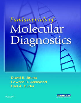 Bruns / Ashwood / Burtis |  Fundamentals of Molecular Diagnostics | Buch |  Sack Fachmedien