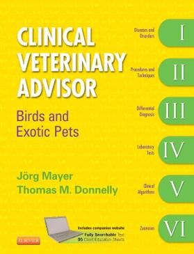 Mayer / Donnelly |  Clinical Veterinary Advisor: Birds and Exotic Pets | Buch |  Sack Fachmedien