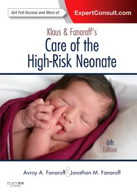 Fanaroff | Klaus and Fanaroff's Care of the High-Risk Neonate: Expert Consult - Online and Print | Buch | 978-1-4160-4001-9 | sack.de