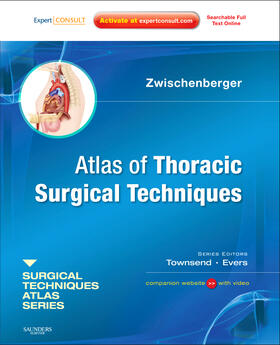 Zwischenberger |  Atlas of Thoracic Surgical Techniques | Buch |  Sack Fachmedien