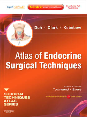 Clark / Duh / Kebebew | Atlas of Endocrine Surgical Techniques | Buch | 978-1-4160-4844-2 | sack.de