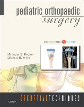 Kocher / Millis |  Operative Techniques: Pediatric Orthopaedic Surgery | Buch |  Sack Fachmedien