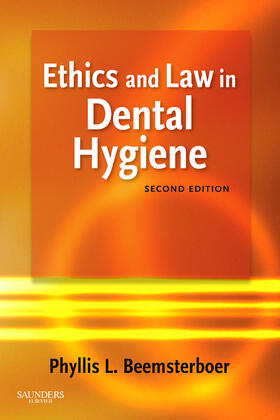 Beemsterboer | Ethics and Law in Dental Hygiene | Buch | 978-1-4160-6235-6 | sack.de