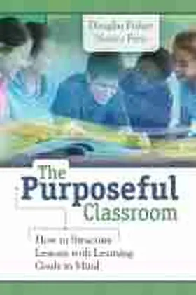 Fisher / Frey |  Purposeful Classroom | Buch |  Sack Fachmedien