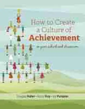 Fisher / Frey / Pumpian |  How to Create a Culture of Achievement in Your School and Classroom | Buch |  Sack Fachmedien