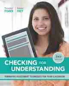 Fisher / Frey |  Checking for Understanding: Formative Assessment Techniques for Your Classroom | Buch |  Sack Fachmedien