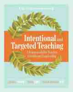 Fisher / Frey / Arzonetti Hite |  Intentional and Targeted Teaching: A Framework for Teacher Growth and Leadership | Buch |  Sack Fachmedien