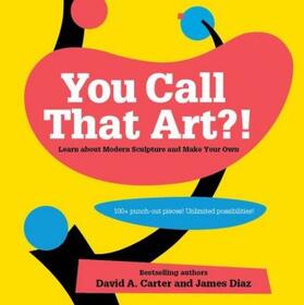 Carter / Diaz |  You Call That Art?! | Buch |  Sack Fachmedien