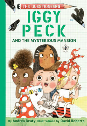 Beaty |  Iggy Peck and the Mysterious Mansion | Buch |  Sack Fachmedien