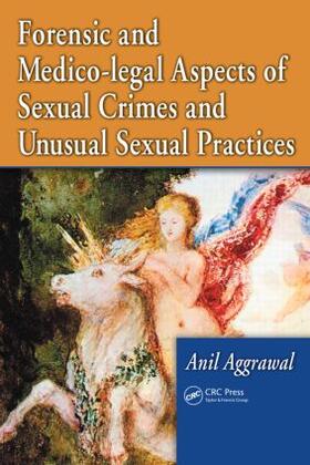 Aggrawal |  Forensic and Medico-legal Aspects of Sexual Crimes and Unusual Sexual Practices | Buch |  Sack Fachmedien