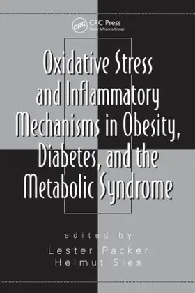 Sies |  Oxidative Stress and Inflammatory Mechanisms in Obesity, Diabetes, and the Metabolic Syndrome | Buch |  Sack Fachmedien