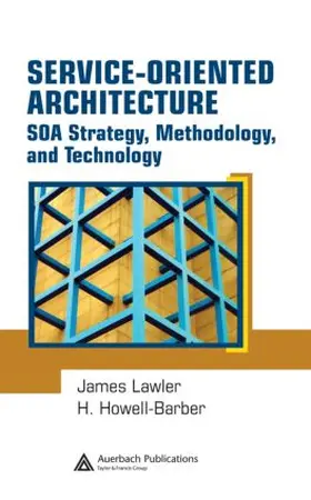 Lawler / Howell-Barber |  Service-Oriented Architecture | Buch |  Sack Fachmedien