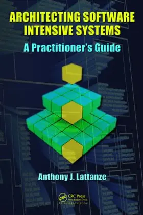 Lattanze |  Architecting Software Intensive Systems | Buch |  Sack Fachmedien