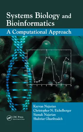 Najarian / Gharibzadeh / Eichelberger |  Systems Biology and Bioinformatics | Buch |  Sack Fachmedien