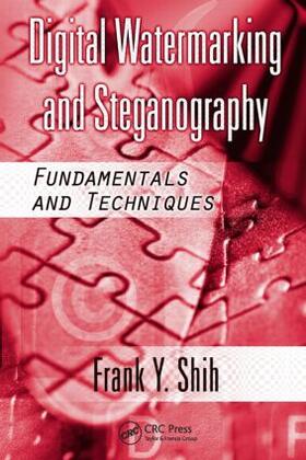 Shih |  Digital Watermarking and Steganography | Buch |  Sack Fachmedien