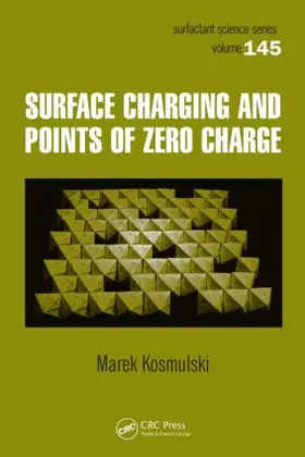 Kosmulski |  Surface Charging and Points of Zero Charge | Buch |  Sack Fachmedien