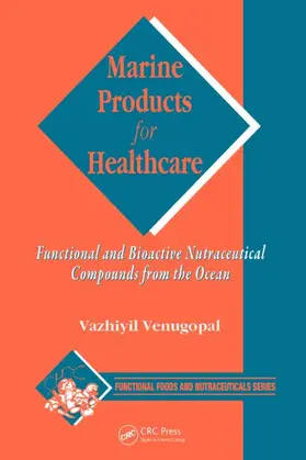 Venugopal |  Marine Products for Healthcare | Buch |  Sack Fachmedien