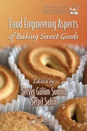 Sumnu / Sahin |  Food Engineering Aspects of Baking Sweet Goods | Buch |  Sack Fachmedien