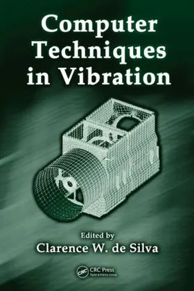 de Silva |  Computer Techniques in Vibration | Buch |  Sack Fachmedien