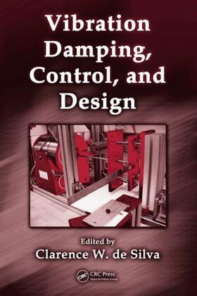 de Silva |  Vibration Damping, Control, and Design | Buch |  Sack Fachmedien