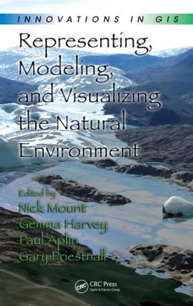 Mount / Harvey / Aplin |  Representing, Modeling, and Visualizing the Natural Environment | Buch |  Sack Fachmedien