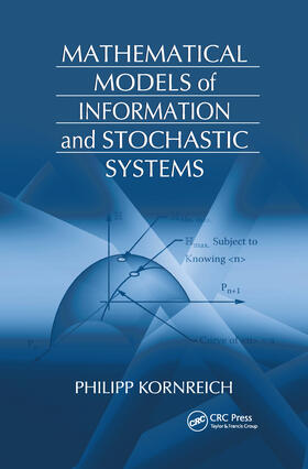 Kornreich |  Mathematical Models of Information and Stochastic Systems | Buch |  Sack Fachmedien