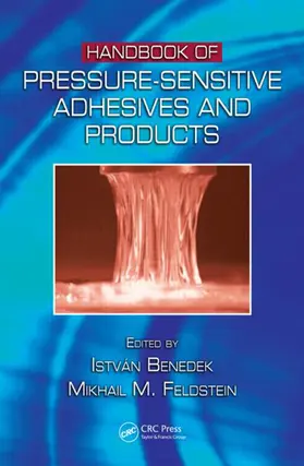 Benedek / Feldstein |  Handbook of Pressure-Sensitive Adhesives and Products | Buch |  Sack Fachmedien