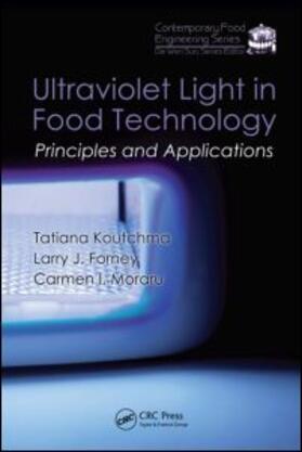 Forney / Koutchma / Moraru |  Ultraviolet Light in Food Technology | Buch |  Sack Fachmedien