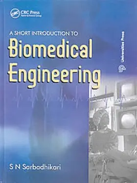 Sarbadhikari |  A Short Introduction to Biomedical Engineering | Buch |  Sack Fachmedien