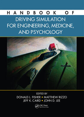 Fisher / Rizzo / Caird |  Handbook of Driving Simulation for Engineering, Medicine, and Psychology | Buch |  Sack Fachmedien