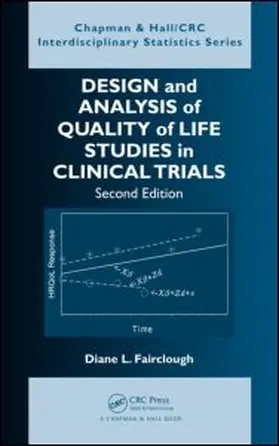 Fairclough |  Design and Analysis of Quality of Life Studies in Clinical Trials | Buch |  Sack Fachmedien