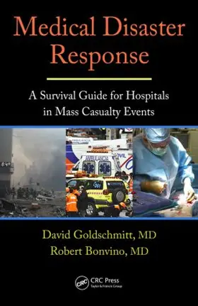 Goldschmitt / Bonvino |  Medical Disaster Response | Buch |  Sack Fachmedien