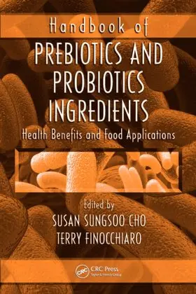 Cho / Finocchiaro |  Handbook of Prebiotics and Probiotics Ingredients | Buch |  Sack Fachmedien