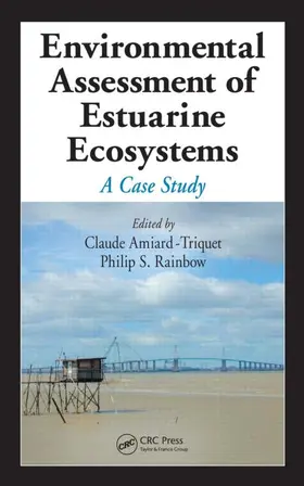 Amiard-Triquet / Rainbow |  Environmental Assessment of Estuarine Ecosystems | Buch |  Sack Fachmedien