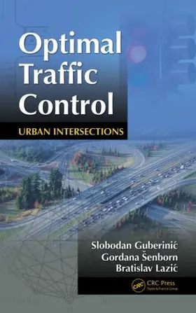 Guberinic / Senborn / Lazic |  Optimal Traffic Control | Buch |  Sack Fachmedien