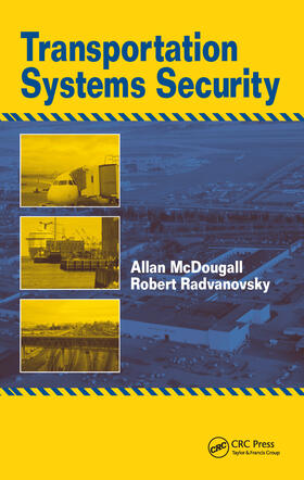 McDougall / Radvanovsky |  Transportation Systems Security | Buch |  Sack Fachmedien