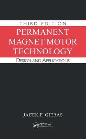 Gieras |  Permanent Magnet Motor Technology | Buch |  Sack Fachmedien