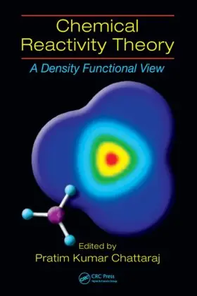 Chattaraj |  Chemical Reactivity Theory | Buch |  Sack Fachmedien