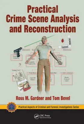 Gardner / Bevel |  Practical Crime Scene Analysis and Reconstruction | Buch |  Sack Fachmedien