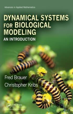 Brauer / Kribs |  Dynamical Systems for Biological Modeling | Buch |  Sack Fachmedien
