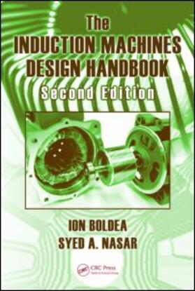 Boldea / Nasar |  The Induction Machines Design Handbook | Buch |  Sack Fachmedien