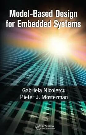 Nicolescu / Mosterman |  Model-Based Design for Embedded Systems | Buch |  Sack Fachmedien