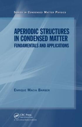 Macia Barber |  Aperiodic Structures in Condensed Matter | Buch |  Sack Fachmedien