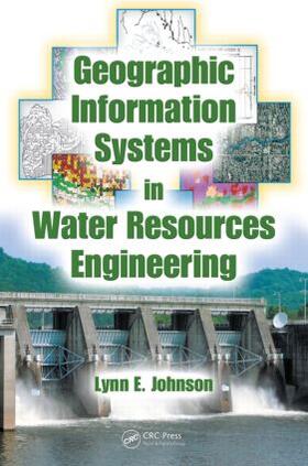 Johnson |  Geographic Information Systems in Water Resources Engineering | Buch |  Sack Fachmedien