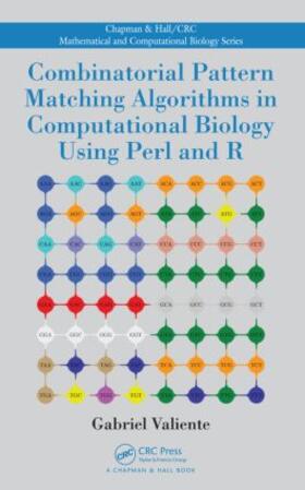 Valiente |  Combinatorial Pattern Matching Algorithms in Computational Biology Using Perl and R | Buch |  Sack Fachmedien