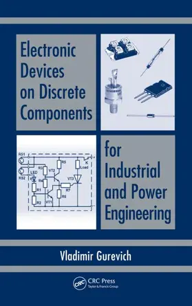 Gurevich |  Electronic Devices on Discrete Components for Industrial and Power Engineering | Buch |  Sack Fachmedien