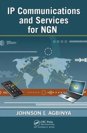 Agbinya |  IP Communications and Services for NGN | Buch |  Sack Fachmedien