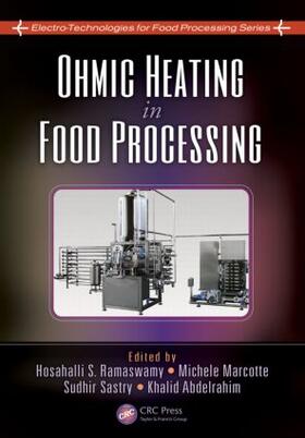 Ramaswamy / Marcotte / Sastry |  Ohmic Heating in Food Processing | Buch |  Sack Fachmedien