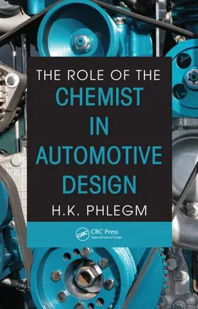 Phlegm |  The Role of the Chemist in Automotive Design | Buch |  Sack Fachmedien